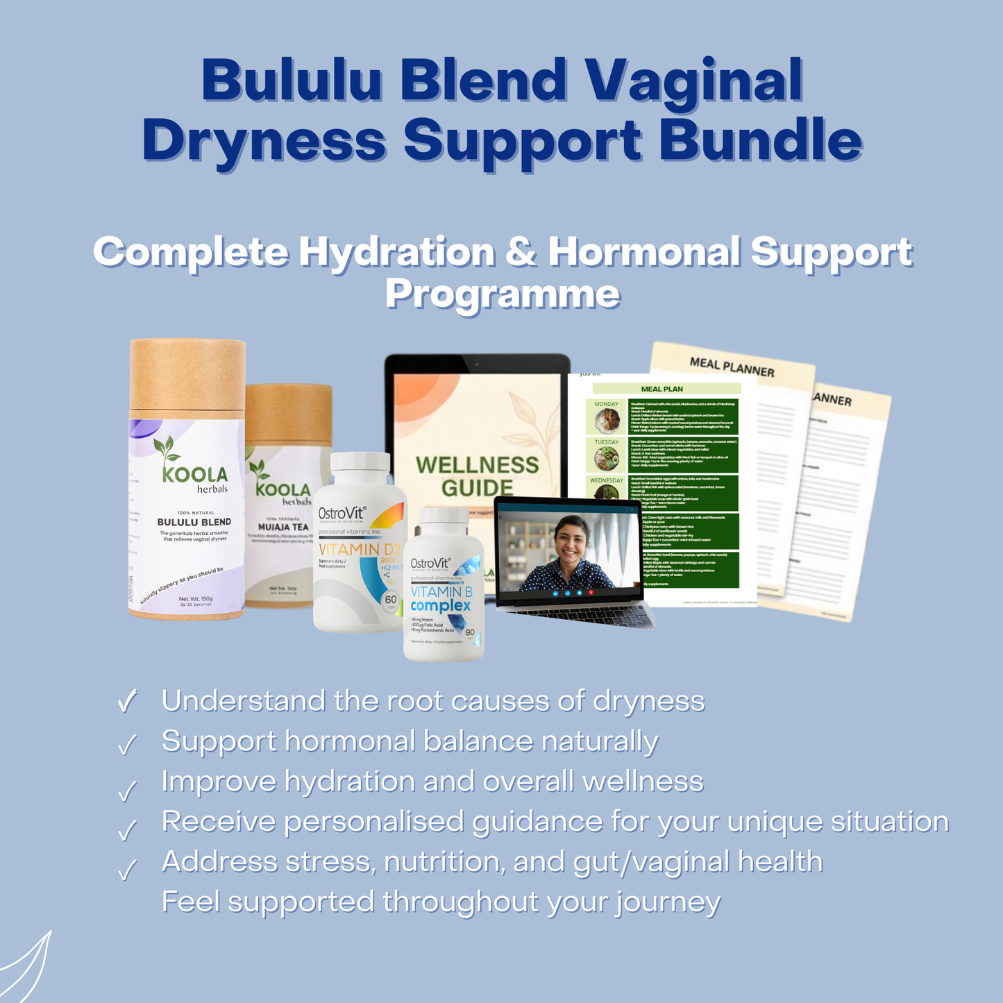 Bululu, Intimate moisture bundle